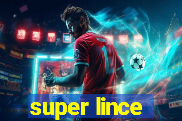 super lince